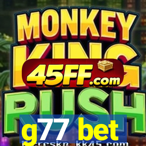 g77 bet